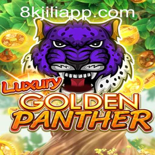 Exploring the Thrills of LUXURYGOLDENPANTHER in 8K JILI CASINO